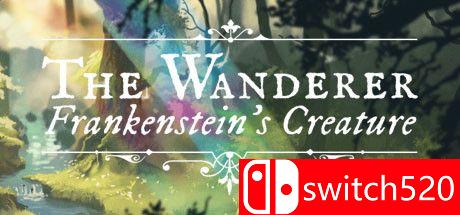 《流浪者：弗兰肯斯坦的生物（The Wanderer: Frankenstein’s Creature）》Chronos硬盘版[EN]_0