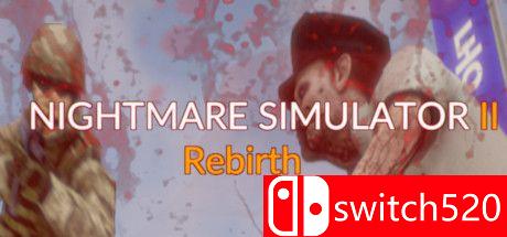 《梦魇模拟器2：重生（Nightmare Simulator 2 Rebirth）》集成Noroi升级 PLAZA镜像版[EN]_0