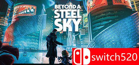 《超越钢铁苍穹（Beyond a Steel Sky）》官方中文 v1.5.29158 PLAZA镜像版[CN/TW/EN/JP]_0