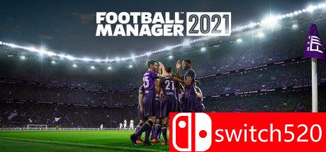 《足球经理2021（Football Manager 2021）》官方中文 v21.4.0 MKDEV硬盘版[CN/TW/EN]_0