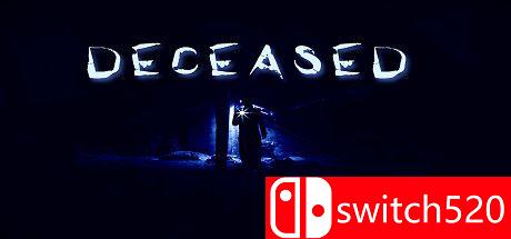 《已故者（Deceased）》v1.6 DARKSiDERS镜像版[EN]_0