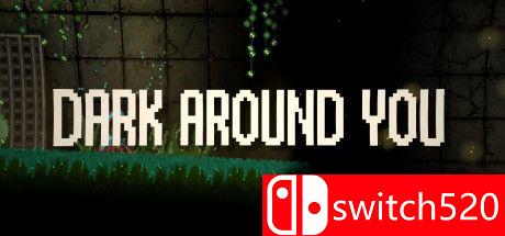 《黑暗围绕你（DARK AROUND YOU）》DARKZER0硬盘版[EN]_0