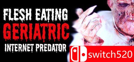 《食肉老人网络掠食者（Flesh Eating Geriatric Internet Predator）》DARKZER0硬盘版[EN]_0