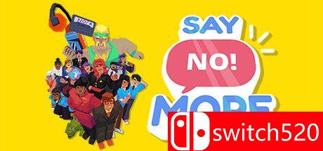 《说更多不! （Say No! More）》官方中文 Build 6846596 valtrix1982硬盘版[CN/EN/JP]_0