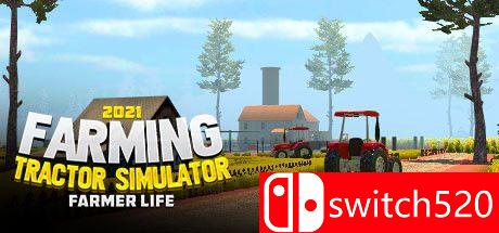 《农用拖拉机模拟器2021：农民生活（Farming Tractor Simulator 2021）》Unleashed硬盘版[EN]_0