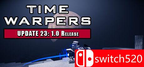 《时间扭曲者（Time Warpers）》Build 6115254 P2P硬盘版[EN]_0