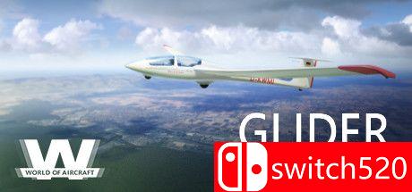 《飞机世界：滑翔机模拟器（World of Aircraft: Glider Simulator）》FLT镜像版[EN]_0