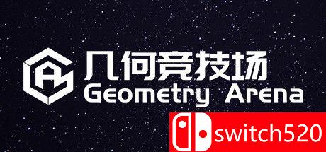 《几何竞技场（Geometry Arena）》官方中文 v01.06.2021 Haoose硬盘版[CN/EN]_0