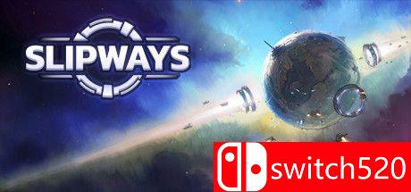 《Slipways（Slipways）》官方中文 v1.1.830 VACE硬盘版[CN/EN]_0