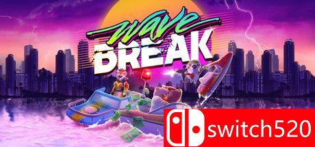 《Wave Break（Wave Break）》官方中文 Build 6848594 Chronos硬盘版[CN/TW/EN/JP]_0