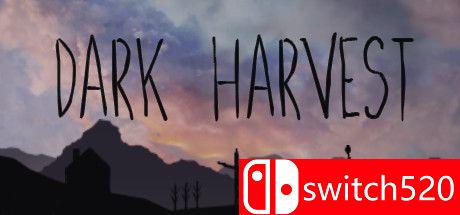 《黑暗收割（Dark Harvest）》v15.06.2021 Haoose硬盘版[EN]_0