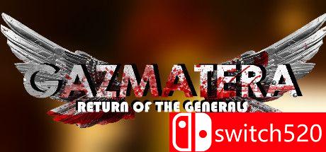 《加兹马特拉：将军们的回归（Gazmatera: Return Of The Generals）》PLAZA镜像版[EN]_0