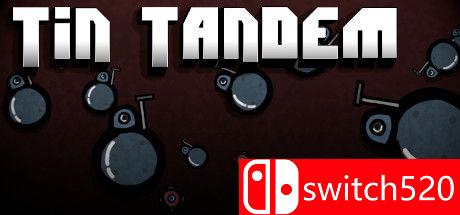 《Tin Tandem（Tin Tandem）》官方中文 v01.07.2021 Haoose硬盘版[CN/EN]_0