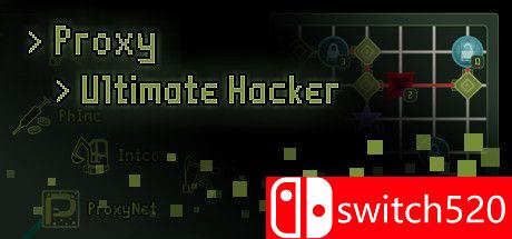 《代理：终极黑客（Proxy - Ultimate Hacker）》v02.07.2021 Haoose硬盘版[EN]_0