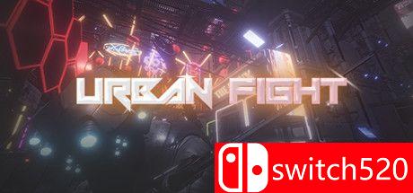 《城市战斗（Urban Fight）》官方中文 集成霓虹城-中央 PLAZA镜像版[CN/EN/JP]_0