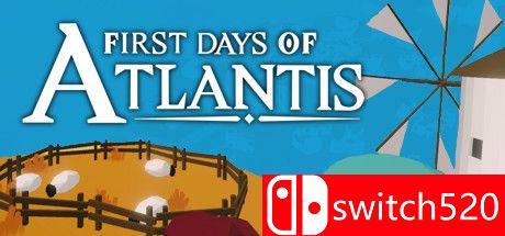 《亚特兰蒂斯的第一天（First Days of Atlantis）》Unleashed硬盘版[EN]_0