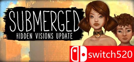 《淹没之城（Submerged）》集成Hidden Visions PLAZA镜像版[CN/TW/EN]_0