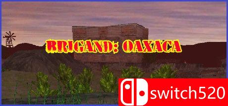 《布里冈：瓦哈卡（Brigand: Oaxaca）》Build 7275797 P2P硬盘版[EN]_0