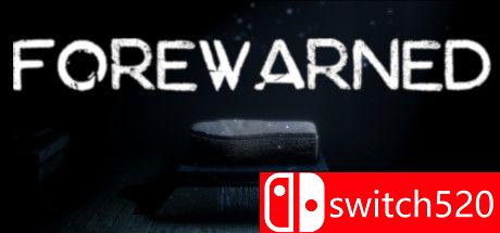 《FOREWARNED（FOREWARNED）》Early Access P2P硬盘版[EN]_0