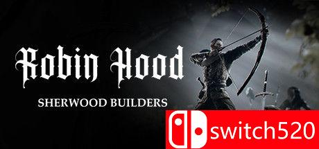 《罗宾汉：舍伍德建设者（Robin Hood - Sherwood Builders）》Build 7365784 P2P硬盘版[EN]_0