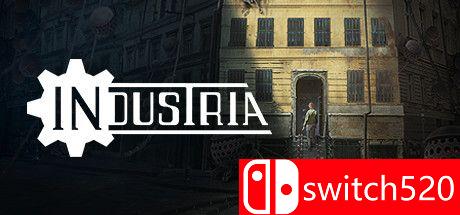 《INDUSTRIA（INDUSTRIA）》FLT镜像版[EN]_0