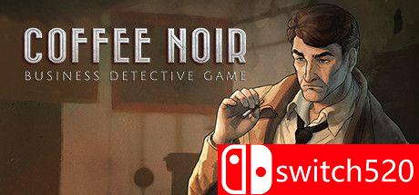 《黑咖啡：商业侦探（Coffee Noir - Business Detective Game）》TiNYiSO镜像版[EN]_0