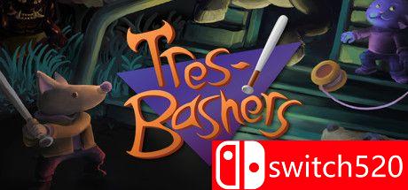 《Tres-Bashers（Tres-Bashers）》Unleashed硬盘版[EN]_0