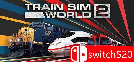 《模拟火车世界2（Train Sim World 2）》v1.0.80 官方中文 CODEX镜像版[CN/EN]_0