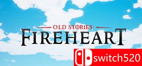 《老故事：火心（Old Stories: Fireheart）》DARKSiDERS镜像版[EN]_0