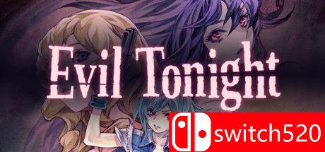 《今宵邪灵夜（Evil Tonight）》官方中文 DARKZER0硬盘版[CN/EN/JP]_0