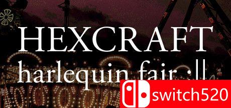 《哈克斯克拉夫特：小丑博览会（HEXCRAFT: Harlequin Fair）》DARKZER0硬盘版[EN]_0