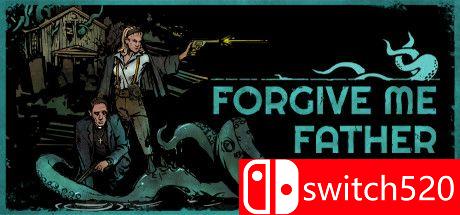 《原谅我父亲（Forgive Me Father）》官方中文 DOGE镜像版[CN/EN]_0