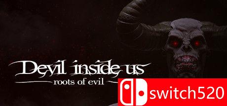 《我们心中的恶魔：邪恶之根（Devil Inside Us: Roots of Evil）》PLAZA镜像版[EN]_0