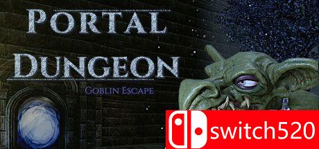 《传送门地牢：哥布林逃亡（Portal Dungeon: Goblin Escape）》DARKSiDERS镜像版[CN/EN/JP]_0