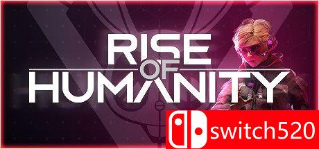 《人类崛起（Rise of Humanity）》官方中文 v0.4.41 P2P硬盘版[CN/TW/EN/JP]_0
