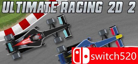 《终极赛车2D 2（Ultimate Racing 2D 2）》Build 7708900 P2P硬盘版[EN]_0