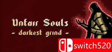 《不公平的灵魂：最黑暗的磨难（Unfair Souls: Darkest Grind）》DARKZER0硬盘版[EN]_0