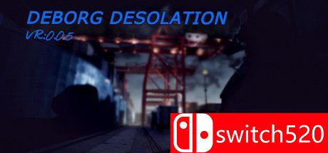 《德堡荒原（Deborg Desolation Pre-Born）》TiNYiSO镜像版[EN]_0