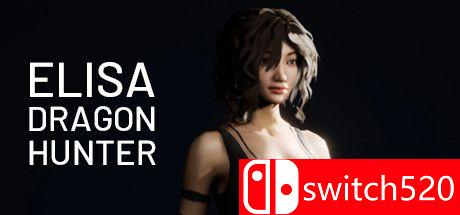 《伊莉莎猎龙者（Elisa Dragon Hunter）》TiNYiSO镜像版[EN]_0