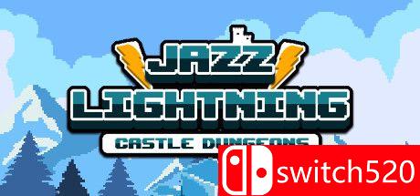 《爵士闪电：城堡地牢（Jazz Lightning : Castle Dungeons）》DARKZER0硬盘版[EN]_0