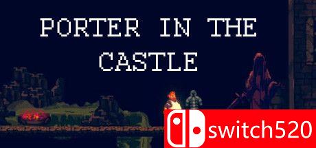 《城堡里的搬运工（Porter in the Castle）》官方中文 DARKSiDERS镜像版[CN/TW/EN/JP]_0