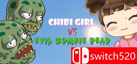 《奇碧女孩VS邪恶僵尸死亡（Chibi Girl VS Evil Zombie Dead）》官方中文 DARKZER0硬盘版[CN/EN]_0