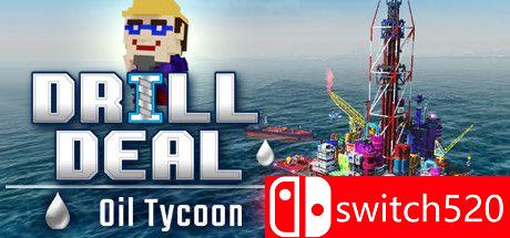《钻头交易：石油大亨（Drill Deal – Oil Tycoon）》官方中文 Unleashed硬盘版[CN/EN/JP]_0