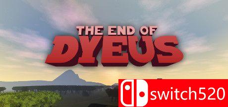 《迪耶斯的终结（The End of Dyeus）》v20211023 P2P硬盘版[EN]_0