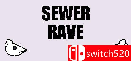 《下水道狂欢（Sewer Rave）》v20211214 P2P硬盘版[EN]_0