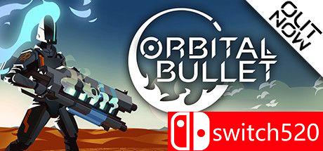 《环形子弹（Orbital Bullet – The 360° Rogue-lite）》v1.0.4 FCKDRM镜像版[CN/TW/EN]_0