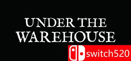 《仓库之下（Under The Warehouse）》DARKZER0硬盘版[EN]_0