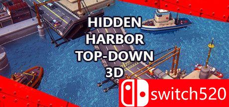 《隐蔽港湾：自上而下3D（Hidden Harbor Top-Down 3D）》官方中文 Unleashed硬盘版[CN/TW/EN/JP]_0