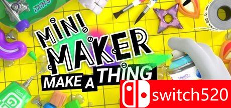 《迷你制造商：做一件事（Mini Maker: Make A Thing）》官方中文 TiNYiSO镜像版[CN/EN]_0