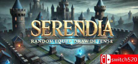 《塞伦迪亚：随机装备塔防（Serendia-Random Equip Draw Defense）》TENOKE镜像版[CN/EN/JP]_0